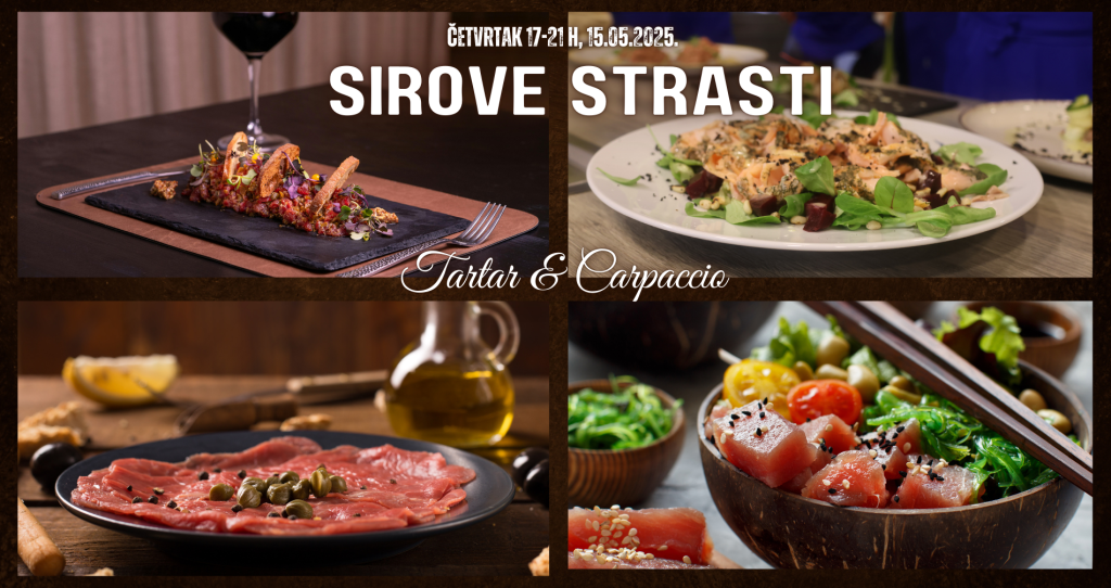 SIROVE STRASTI: Radionica tartara i carpaccia